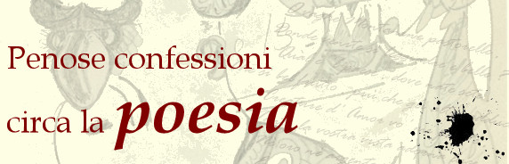 Penose confessioni circa la poesia